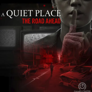 A Quiet Place: The Road Ahead - PS5